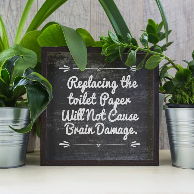 Pôster Citação Engraçada de Papel de Banheiro (A humorous housewarming gift for that friend or family member who might need a gentle reminder.)