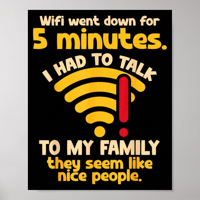 Poster Citação engraçada de Wifi caiu, Nerd de computador (Frente)