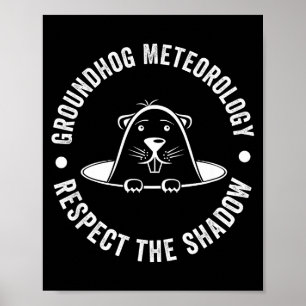 Poster Citação engraçada do Dia da Marmota, Respeite a So