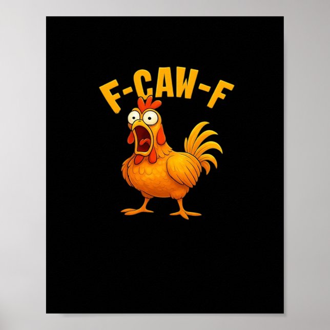 Poster Citação engraçada essencial de frango F-Caw-F (Frente)