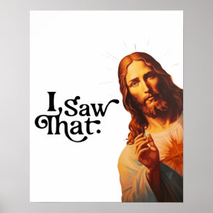 Poster Citação Engraçada Jesus Meme Eu Vi Aquilo Cristão