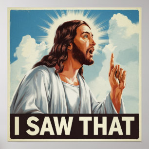 Poster Citação Engraçada Jesus Meme Eu Vi Aquilo Cristão