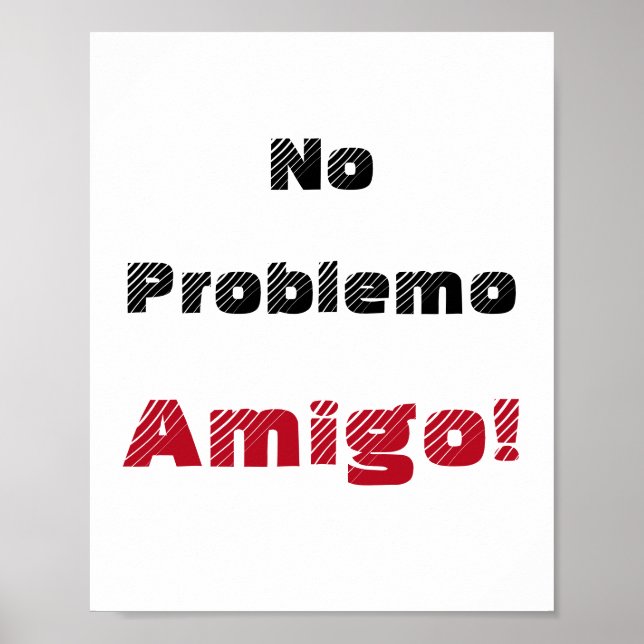 Poster Citação Espanhola Sem Problemas Amigo (Frente)