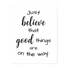 Citação Inspiracional Acredita em Boa Motivação