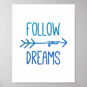 Poster Citação Inspiradora Azul Turquesa Siga Seus Sonhos