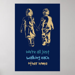 Poster Citação Inspiradora Caminhando Juntos para Casa