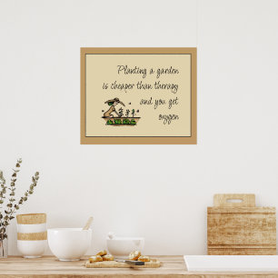 Poster Citação Inspiradora de Jardinagem Mais Barata que 