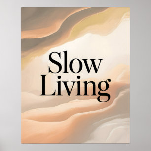 Poster Citação Inspiradora de Slow Living