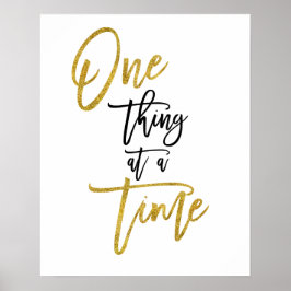 Poster Citação Inspiradora Uma Coisa de Cada Vez Dourado/