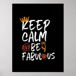 Poster Citação Inspirativa Mantenha-se calma e seja fabul