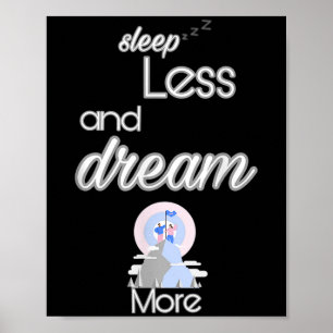 Poster Citação Inspirativa Sono Menos Sonho Mais Design G