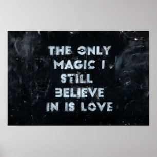 Poster Citação MÁGICA DE AMOR PRETO E BRANCO