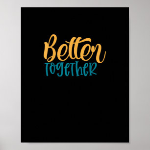Poster Citação Melhor Juntos Design Minimal Positivo
