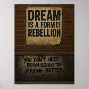 Poster Citação Motivacional de Sonho e Rebelião Estilo Ur