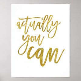 Poster Citação Motivacional Na Verdade Você Pode Dourado
