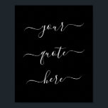 Poster Citação Personalizada de Script Elegante<br><div class="desc">Crie a sua própria arte de poster de de aspas personalizada. Personalize este impressão de poster com uma caligrafia elegante. Apresenta design de tipografia manuscrita minimalista.</div>