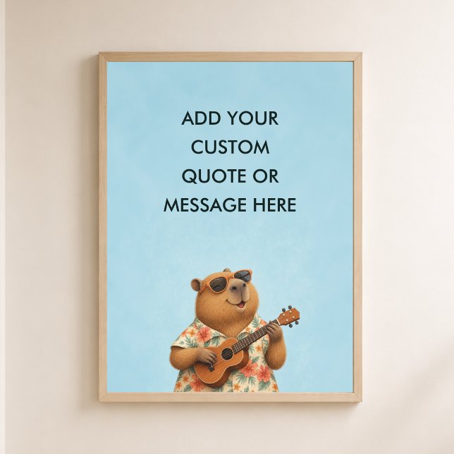 Poster Citação Personalizada Ukulele Capybara Animal Engr (Custom Quote Custom Quote Ukulele Capybara Music Lover Funny Animal Wall Art)