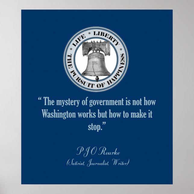 Pôster Citação PJ O'Rourke (Faça-o parar) (Frente)