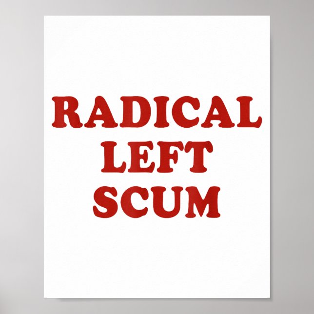 Poster Citação sarcástica engraçada da esquerda radical (Frente)