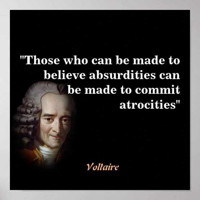Poster Citação Voltaire Sobre Absurdos E Atrocidades (Frente)