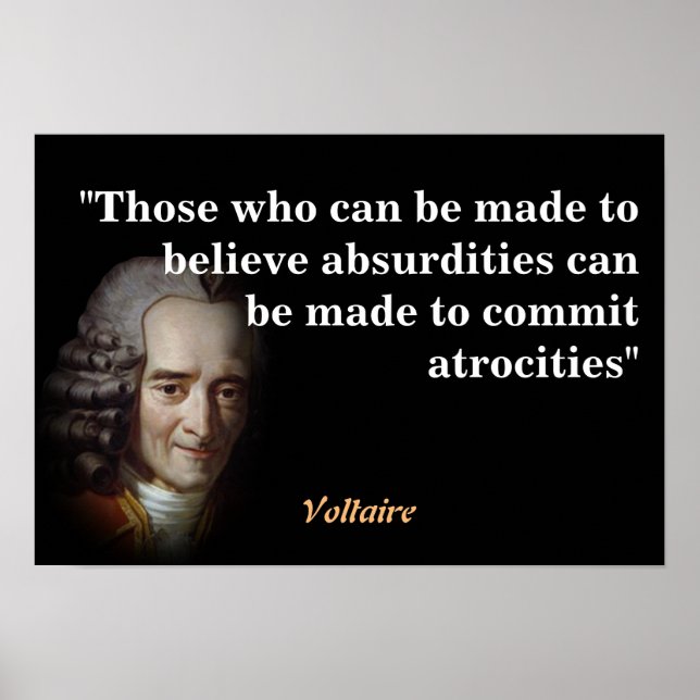Poster Citação Voltaire Sobre Absurdos E Atrocidades (Frente)