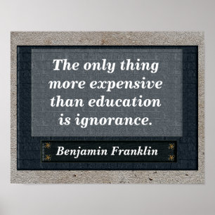 Pôster Citações da educação - Benjamin Franklin