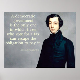 Pôster citações de de Tocqueville Imposto