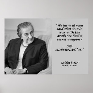 Pôster Citações de Golda Meir - nenhum alternativo!