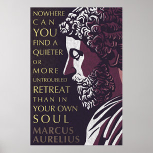 Pôster Citações de Marcus Aurelius: Um mais quieto ou