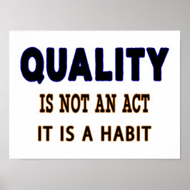 Poster Citações De Qualidade, Qualidade Não É Um Ato Que