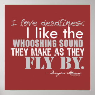 Poster Citações dos fins do prazo de Douglas Adams