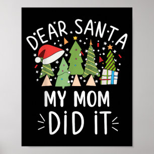Poster Citações engraçadas de Natal Querido Papai Noel Mi