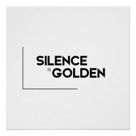 Pôster Citações MODERNAS: silêncio é ouro