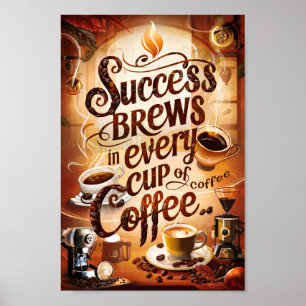 Poster Citações Motivacionais de Café de Sucesso e Criati