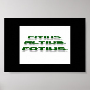Pôster Citius. Altius. Fortius