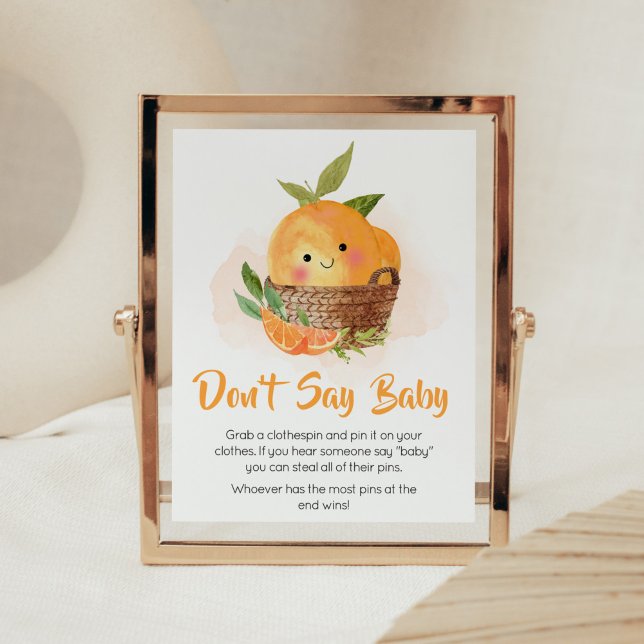 Poster Citrino Laranja Pequeno Cutie Não Diga Amor (Little Cutie Orange Citrus Baby Shower Don't Say Baby Sign)