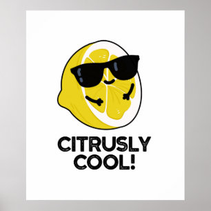 Poster Citrus Pun, Funny Legal Citrus