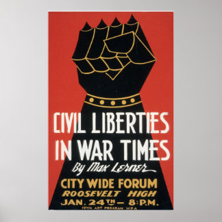 Poster Civil Liberties in War Times