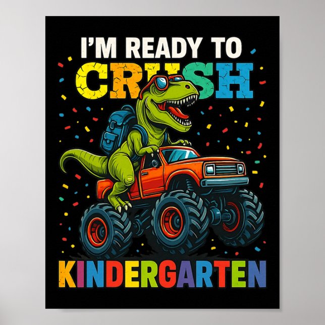 Poster Ck To School Boy Dinosaur I'm Ready To Crush Kinde (Frente)