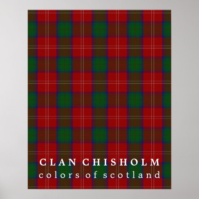 Pôster Clan Chisholm Colors da Escócia Tartan (Frente)