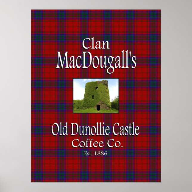 Pôster Clan MacDougall's Old Dunollie Castle Coffee Co. (Frente)