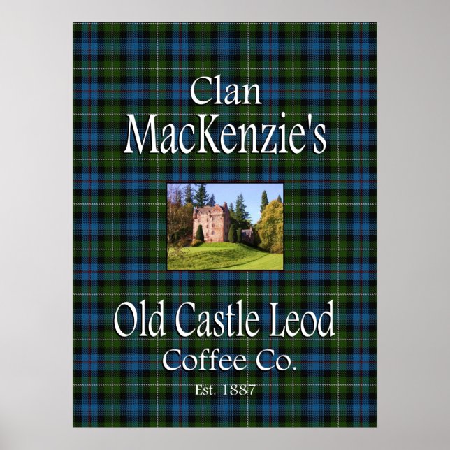 Pôster Clan MacKenzie's Old Castle Leod Coffee Co. (Frente)