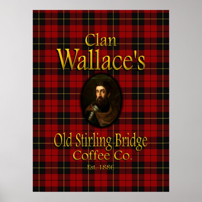 Pôster Clan Wallace, a antiga ponte Stirling Coffee Co. (Frente)
