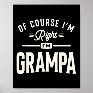 Poster Claro que Estou Certo Sou Grampa Divertido Avô