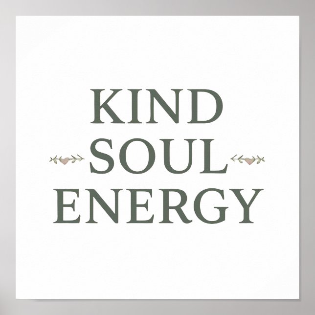 Poster Clean and Simple "Kind Soul Energy" (Frente)