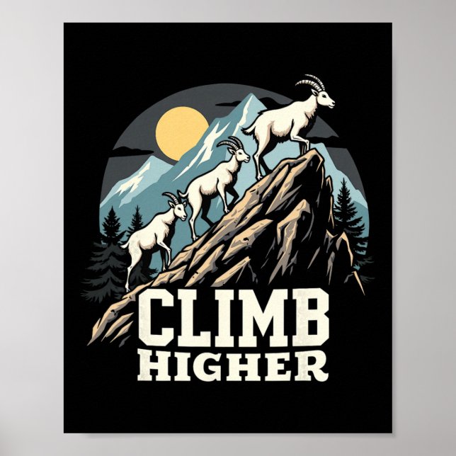 Poster Climb Higher Mountain Goat Adventure Motivational  (Frente)