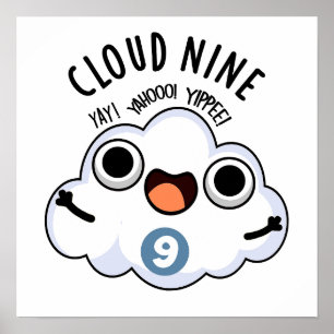 Poster Cloud Nine Funny Weather Pun