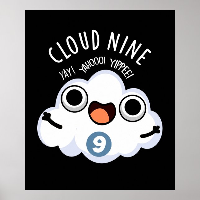 Poster Cloud Nine Funny Weather Pun Dark BG (Frente)