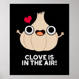 Poster Clove Está No Ar Engraçado Alho Engraçado Escuro B