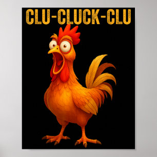 Poster Clu-cluck-clu Galo Engraçado Frango Fazenda Hilári